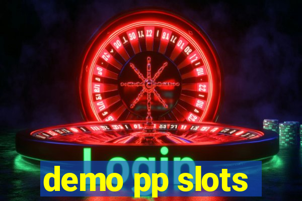 demo pp slots